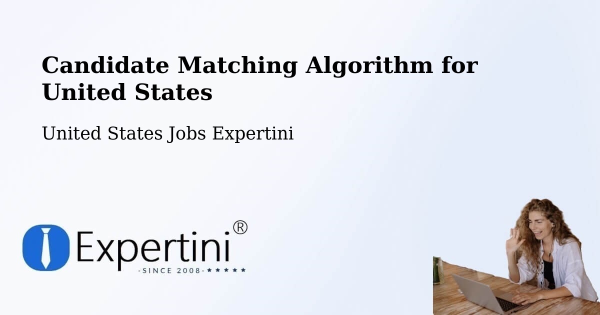 Candidate Matching Algorithm Overview – Grapevine - United States Jobs Expertini