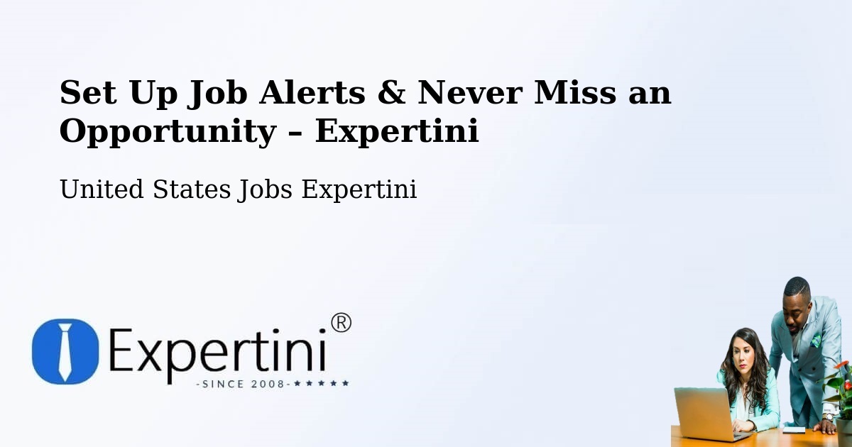 Job Alerts Guide – Get Notified About New Jobs in Grapevine - Grapevine, United States Jobs Expertini